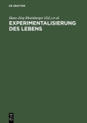 Cover-Bild zum Titel 'Experimentalisierung des Lebens' von ''