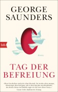 Cover-Bild zum Titel 'Tag der Befreiung' von 'George Saunders'