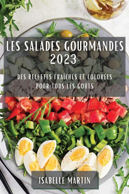 Les Salades Gourmandes 2023 - Isabelle Martin