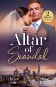 Cover-Bild zum Titel 'Altar Of Scandal' von 'Lorraine Hall, Lynne Graham'
