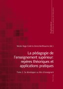 Cover-Bild zum Titel 'La pédagogie de l'enseignement supérieur : repères théoriques et applications pratiques' von ''