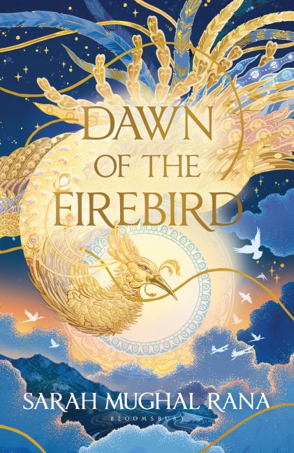 Dawn of the Firebird - Sarah Mughal Rana