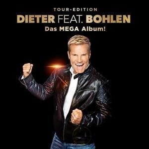 Dieter feat. Bohlen (Das Mega Album) - Dieter Bohlen