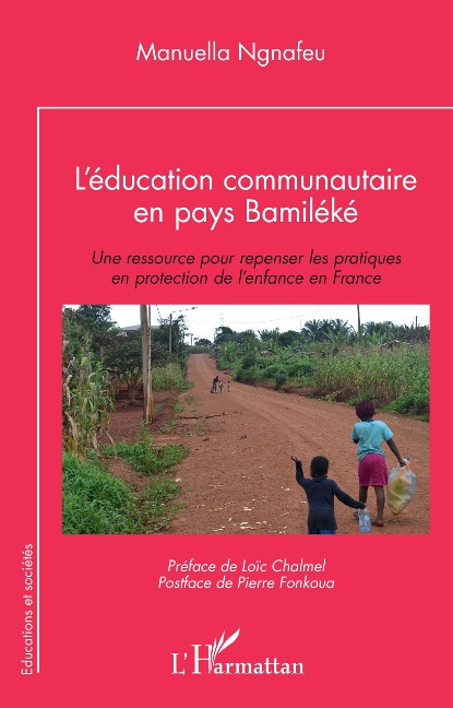 L'éducation communautaire en pays Bamiléké - Ngnafeu