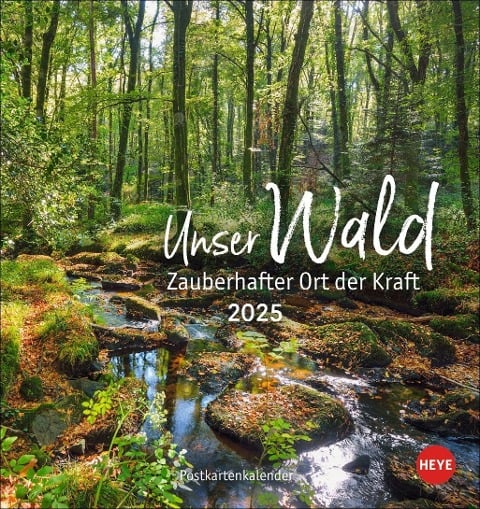 Unser Wald Postkartenkalender 2025 - zauberhafter Ort der Kraft - 