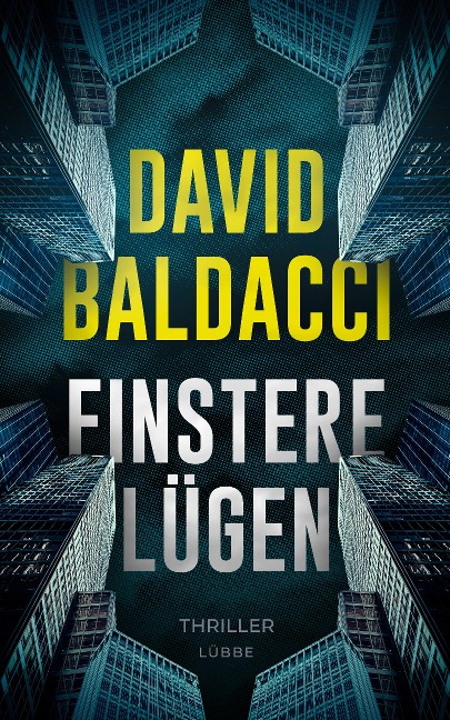 Finstere Lügen - David Baldacci
