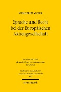 Cover-Bild zum Titel 'Sprache und Recht bei der Europäischen Aktiengesellschaft' von 'Wendelin Mayer'