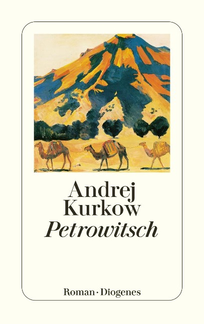 Petrowitsch - Andrej Kurkow