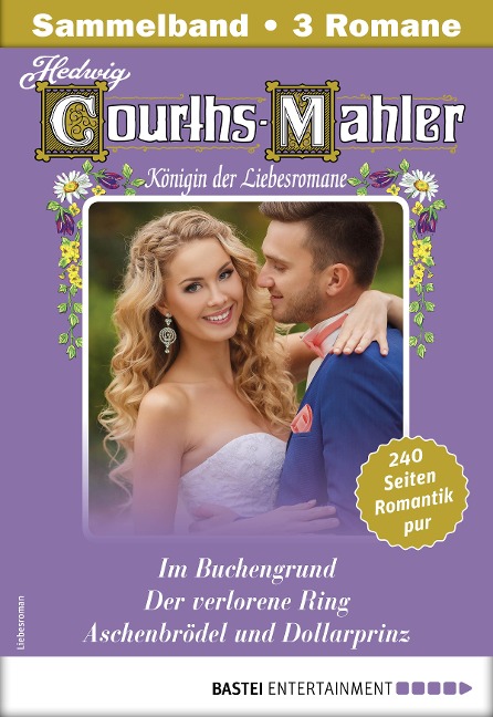 Hedwig Courths-Mahler Collection 12 - Sammelband - Hedwig Courths-Mahler