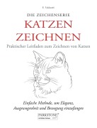 Cover-Bild zum Titel 'Katzen Zeichnen. Praktischer Leitfaden zum Zeichnen von Katzen' von 'Roberto Fabbretti'