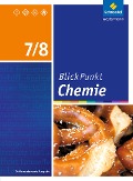 Blickpunkt Chemie 7 / 8. Schulbuch. Sekundarschulen und Oberschulen. Berlin und Brandenburg - 