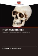 Cover-Bild zum Titel 'HUMACRITICITÉ I' von 'Federico Martínez'