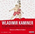 Cover-Bild zum Titel 'Es gab keinen Sex im Sozialismus' von 'Wladimir Kaminer'