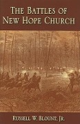 Cover-Bild zum Titel 'The Battles of New Hope Church' von 'Russell Blount'