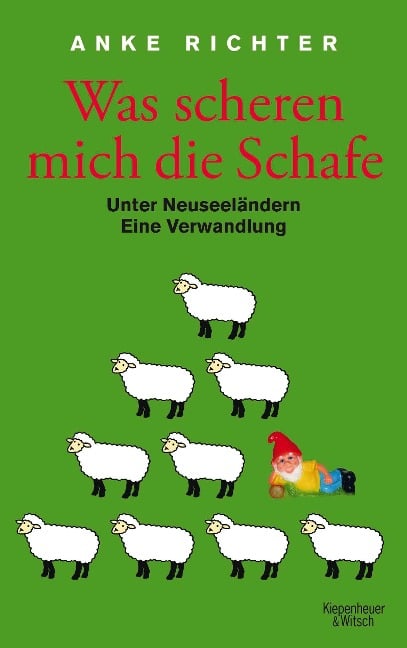 Was scheren mich die Schafe - Anke Richter
