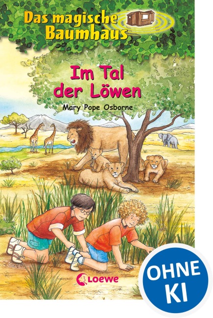 Das magische Baumhaus (Band 11) - Im Tal der Löwen - Mary Pope Osborne