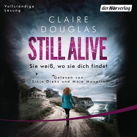 Still Alive - Sie weiß, wo sie dich findet - Claire Douglas