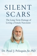 Cover-Bild zum Titel 'Silent Scars (Narcissistic Wifes, #8)' von 'Paul J Peloquin'