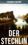Cover-Bild zum Titel 'DER STECHLIN' von 'Theodor Fontane'