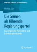 Cover-Bild zum Titel 'Die Grünen als führende Regierungspartei' von 'Michael Dürr'