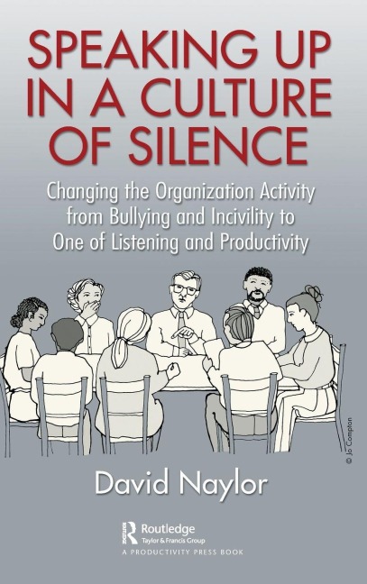 Speaking Up in a Culture of Silence - David Naylor