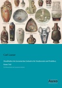 Cover-Bild zum Titel 'Handbücher der keramischen Industrie für Studierende und Praktiker, Erster Teil' von 'Carl Loeser'