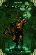 Cover-Bild zum Titel 'Das Buch der Elfen' von 'Tom S. Bender'