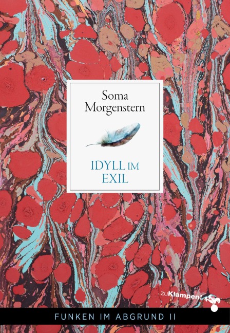 Idyll im Exil - Soma Morgenstern