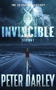 Invincible - Season 1 (The Invincible Trilogy, #1) - Peter Darley