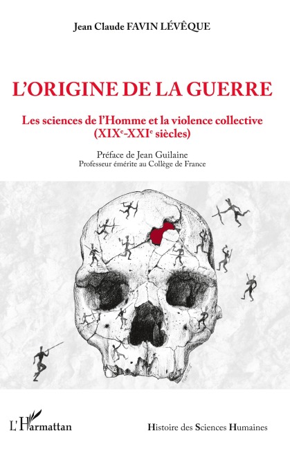 L'origine de la guerre - Jean-Claude Favin Lévêque