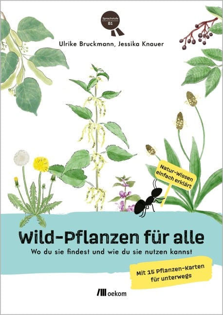Wild-Pflanzen für alle - Jessika Knauer, Ulrike Bruckmann