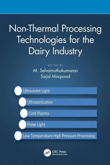 Non-Thermal Processing Technologies for the Dairy Industry - 