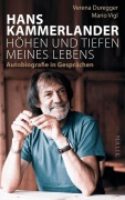 Cover-Bild zum Titel 'Hans Kammerlander - Höhen und Tiefen meines Lebens' von 'Hans Kammerlander, Verena Duregger, Mario Vigl'