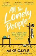 Cover-Bild zum Titel 'All The Lonely People' von 'Mike Gayle'