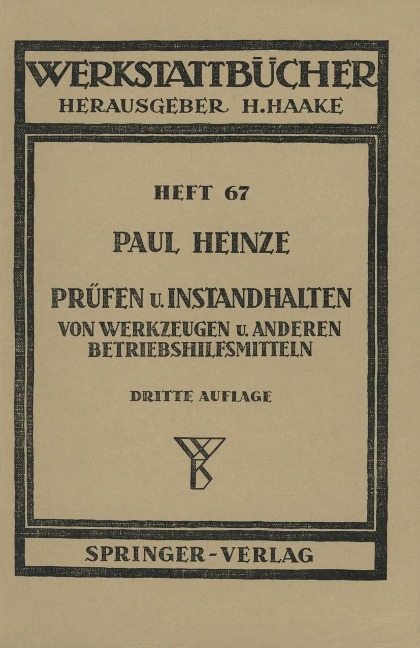 Prüfen und Instandhalten von Werkzeugen und anderen Betriebshilfsmitteln - P. Heinze