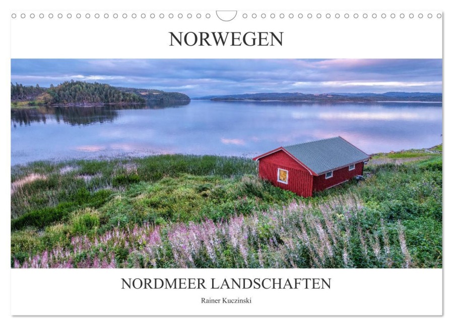 NORWEGEN - NORDMEER LANDSCHAFTEN (Wandkalender 2025 DIN A3 quer), CALVENDO Monatskalender - Rainer Kuczinski