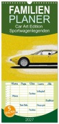 Cover-Bild zum Titel 'Familienplaner 2027 - Car Art Edition Sportwagenlegenden mit 5 Spalten (Wandkalender, 21 x 45 cm) CALVENDO' von 'Mquadrat media GbR'