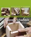 Cover-Bild zum Titel 'Kästen & Schachteln' von 'Doug Stowe'