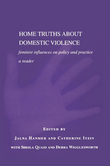 Home Truths About Domestic Violence - 