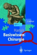 Cover-Bild zum Titel 'Basiswissen Chirurgie' von 'Martin Hansis'