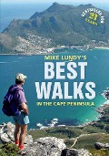 Cover-Bild zum Titel 'Mike Lundy's Best Walks in the Cape Peninsula' von 'Mike Lundy'