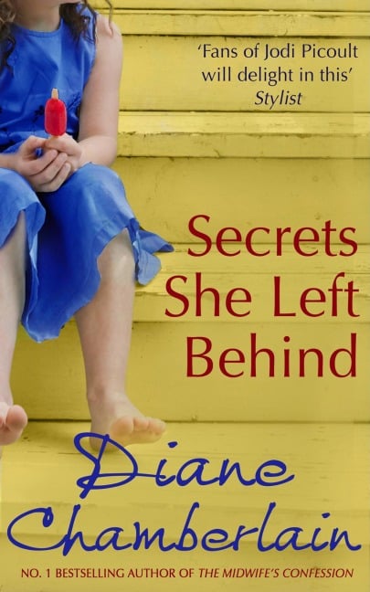 Secrets She Left Behind - Diane Chamberlain