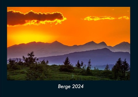 Berge 2024 Fotokalender DIN A4 - Tobias Becker