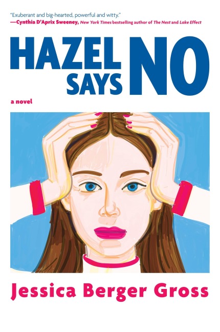 Hazel Says No - Jessica Berger Gross