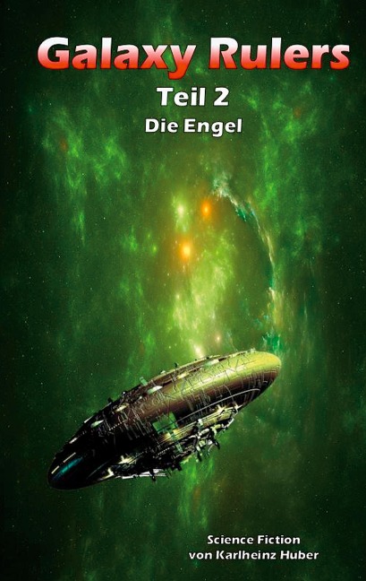 Galaxy Rulers - Karlheinz Huber