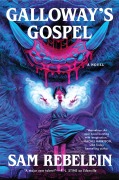 Cover-Bild zum Titel 'Galloway's Gospel' von 'Sam Rebelein'