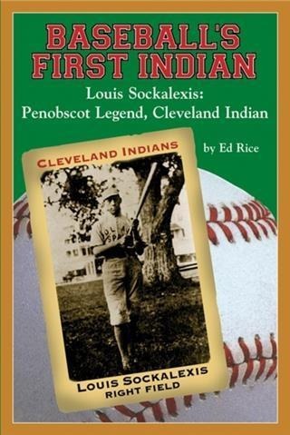 Baseball's First Indian - Ed Rice