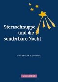 Cover-Bild zum Titel 'Sternschnuppe und die sonderbare Nacht' von 'Sandra Schmuker'