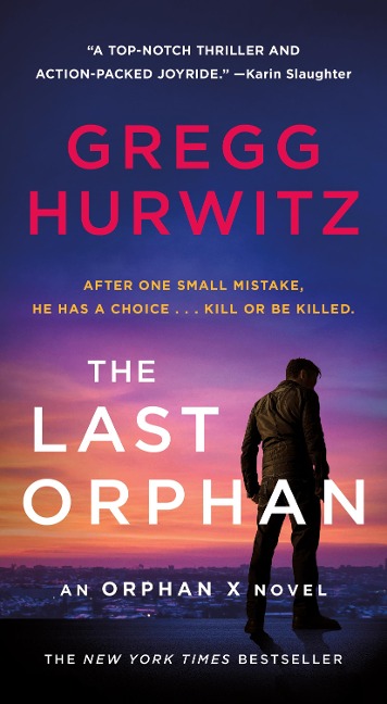 The Last Orphan - Gregg Hurwitz