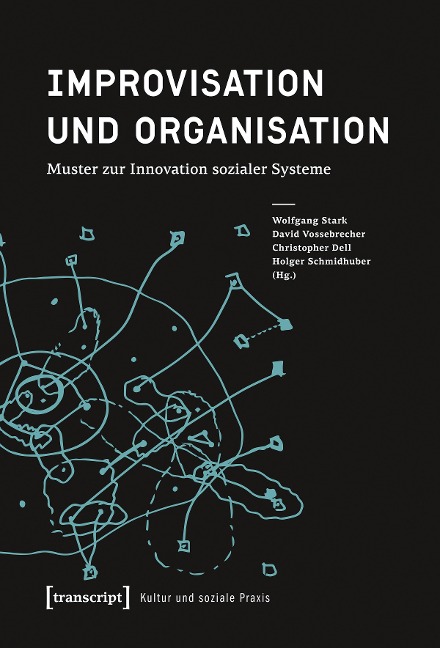 Improvisation und Organisation - 